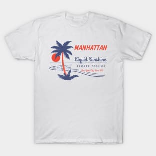 Manhattan - Liquid Sunshine Since 1870 T-Shirt